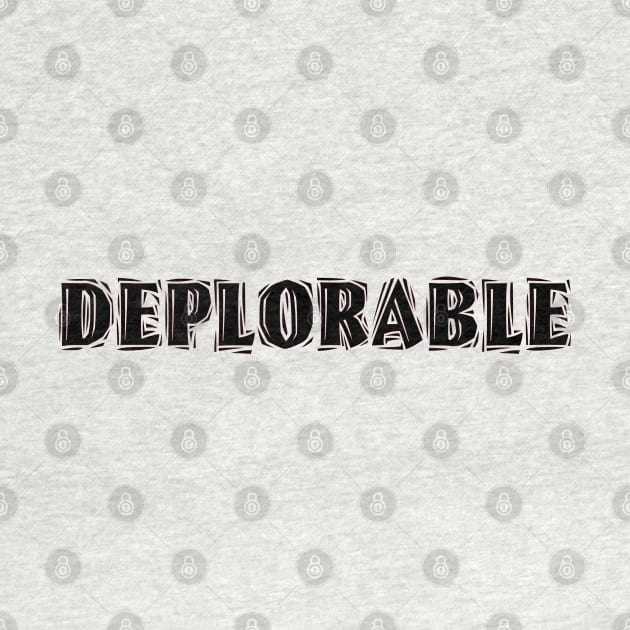 DEPLORABLE by D_AUGUST_ART_53